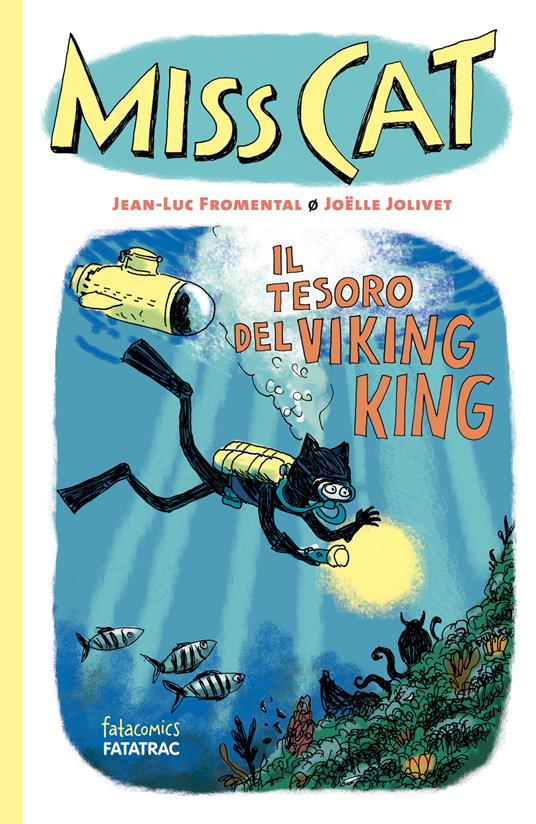 Miss Cat. Il tesoro del Viking King
