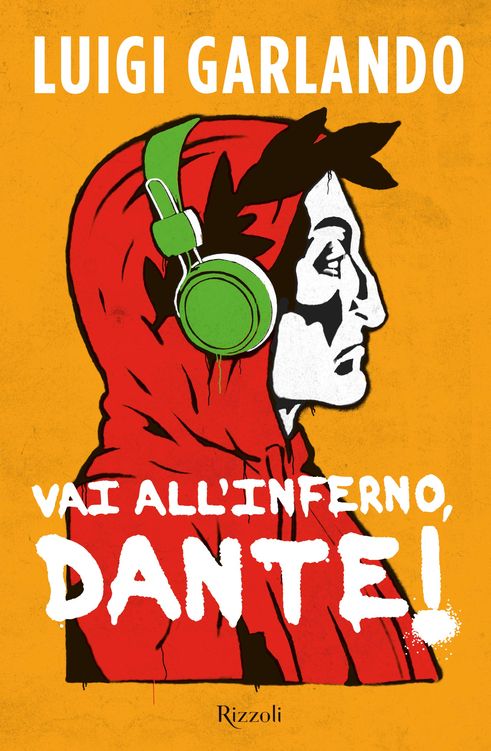 Vai all'inferno, Dante!