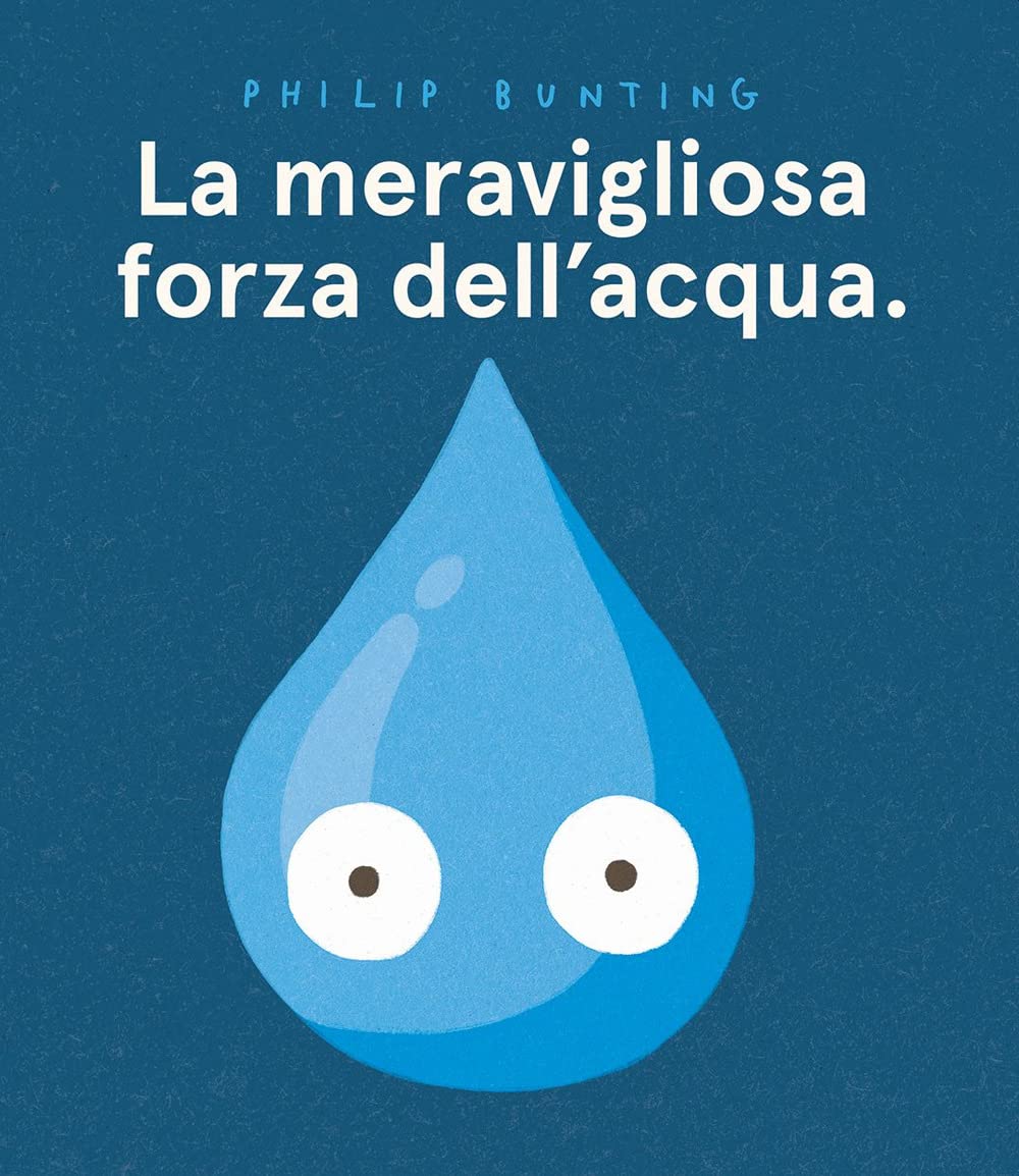 La meravigliosa forza dell'acqua