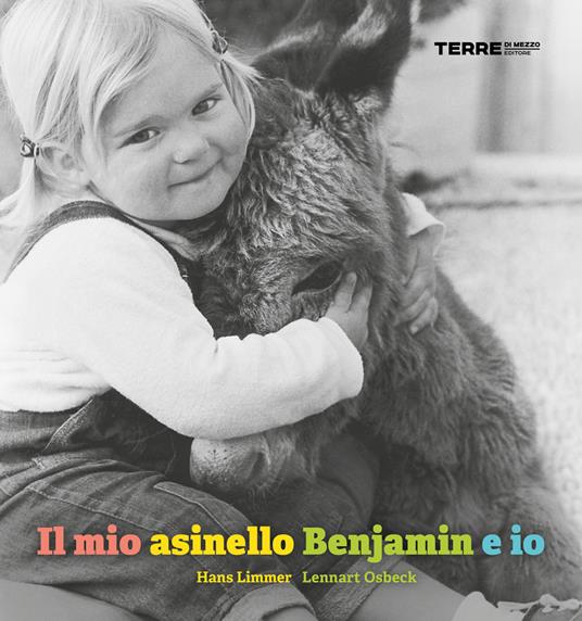 Il mio asinello Benjamin e io