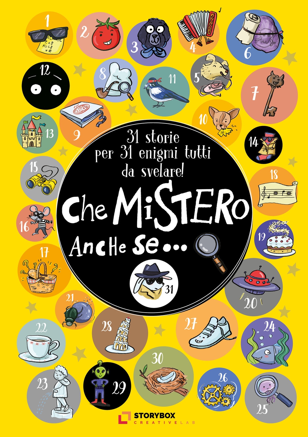 Che mistero anche se... 31 storie per 31 enigmi tutti da svelare!