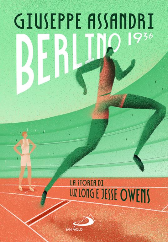 Berlino 1936: la storia di Luz Long e di Jesse Owens