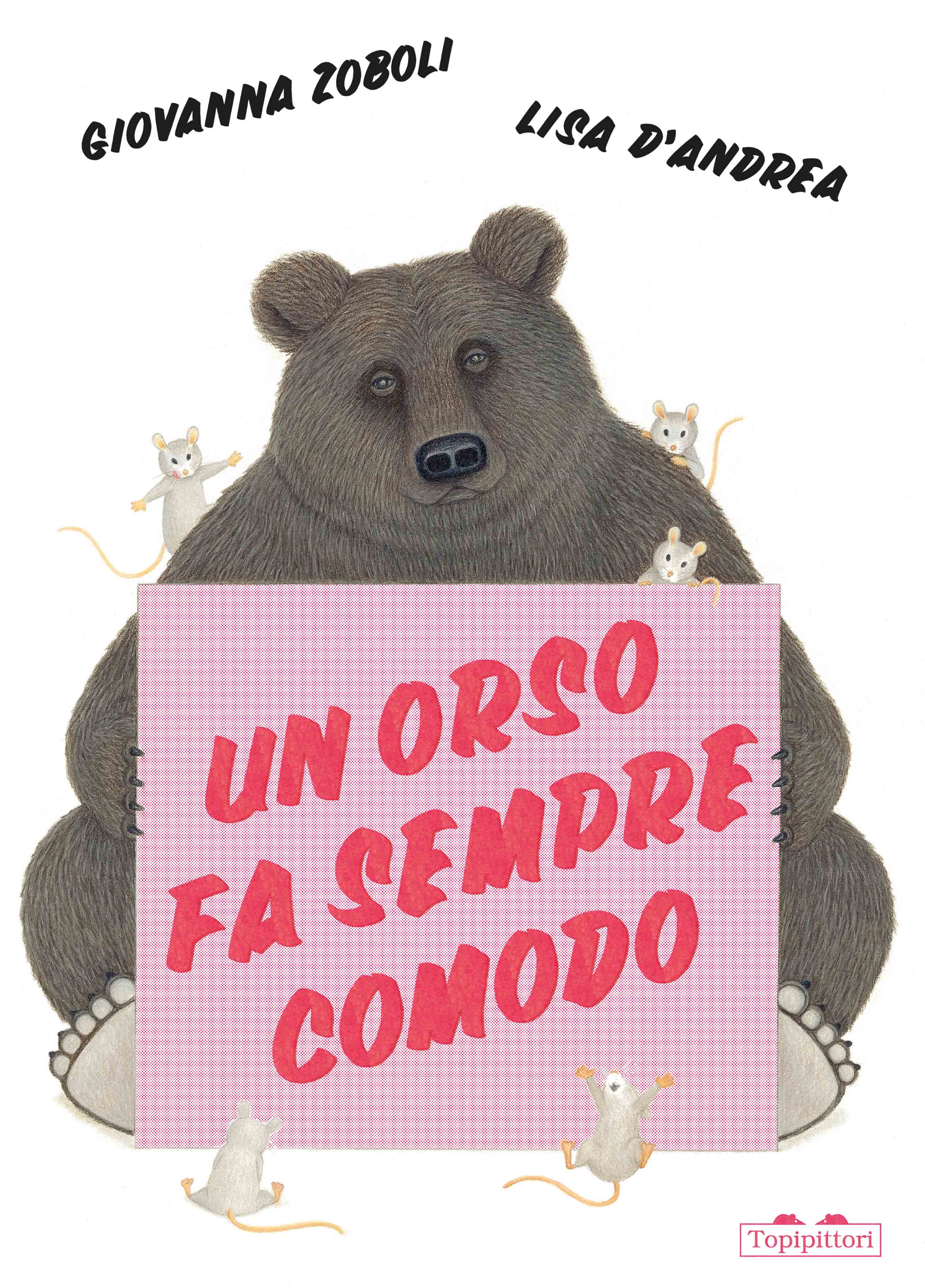 Un orso fa sempre comodo