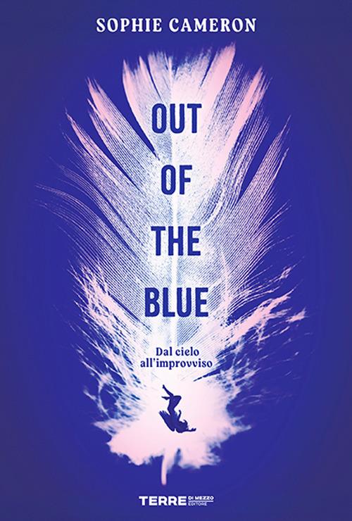 Out of the blue. Dal cielo all’improvviso