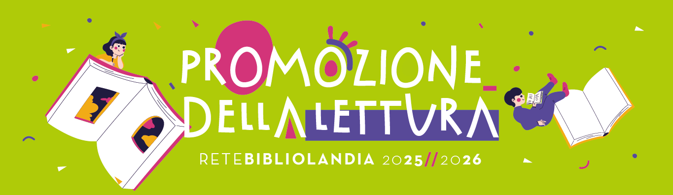 Promozione della lettura 2025-2026 - Rete Bibliolandia